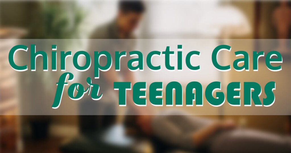 Chiropractic for Teens